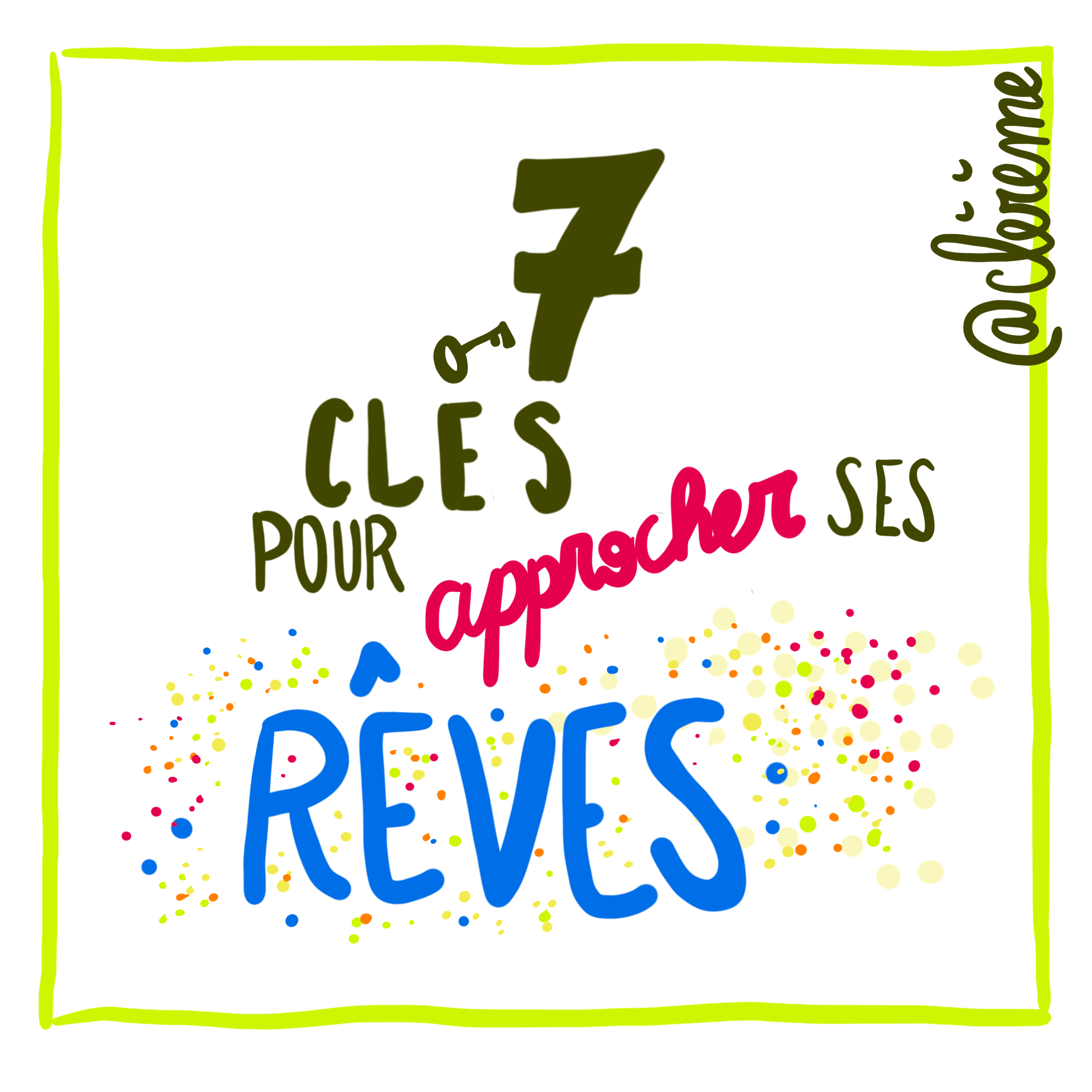 #Skecthnoting  : 7 clés pour approcher ses rêves