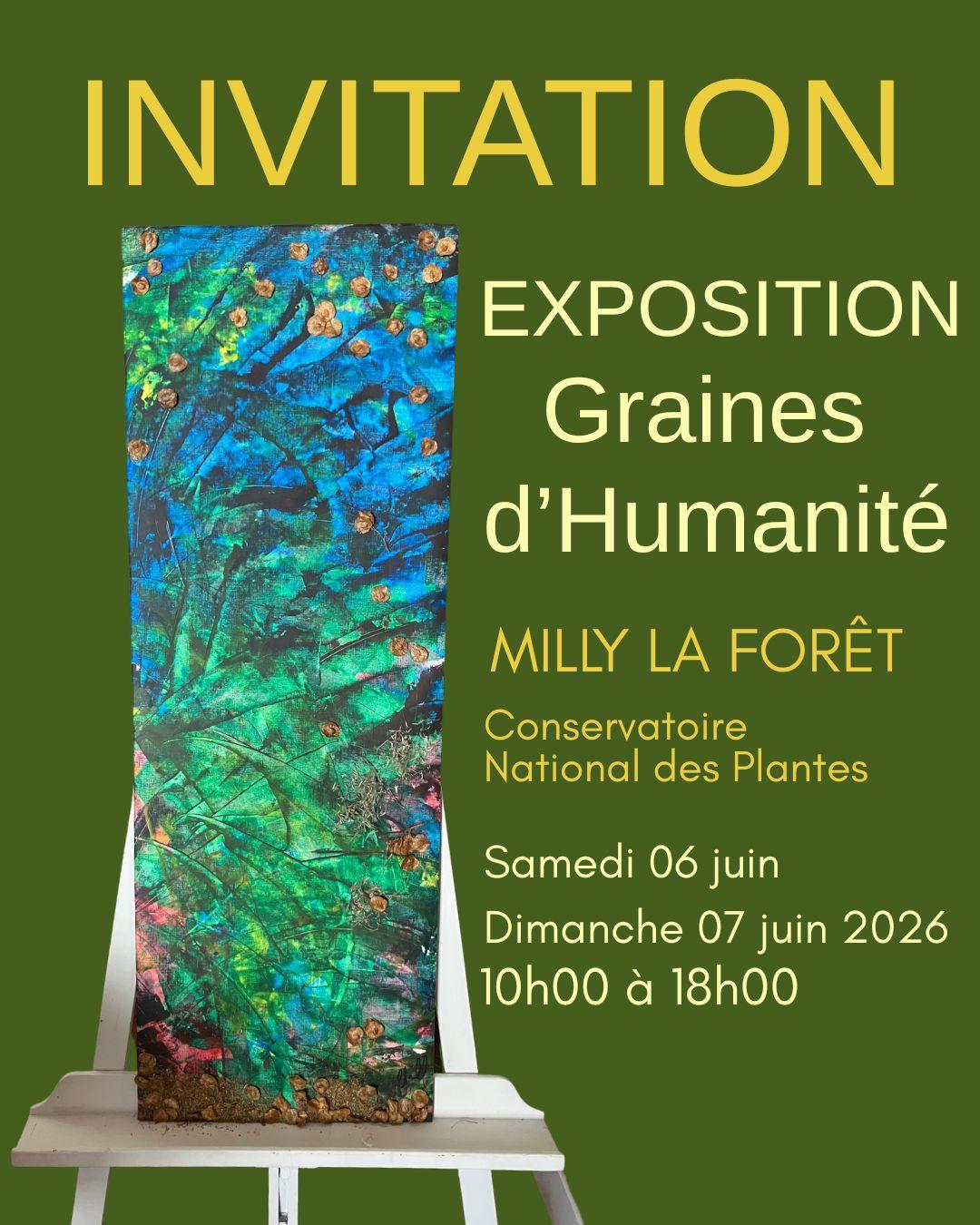 Exposition et Atelier inédits : Graines d&rsquo;Humanité à Milly la Forêt